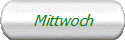 Mittwoch